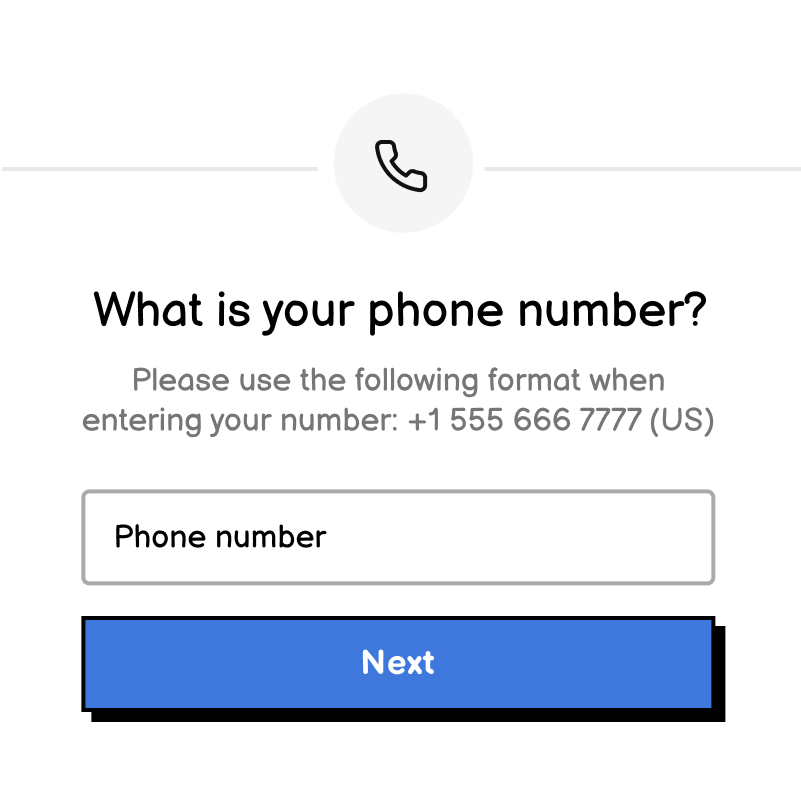 A form with a field for a phone number, formatting advice, and a next button